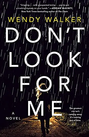 Don't Look for Me by Wendy Walker