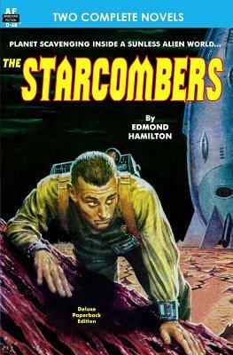 The Starcombers, The & Year When Stardust Fell by Raymond F. Jones, Edmond Hamilton