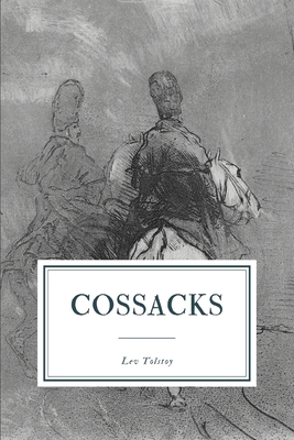 Cossacks by Leo Tolstoy