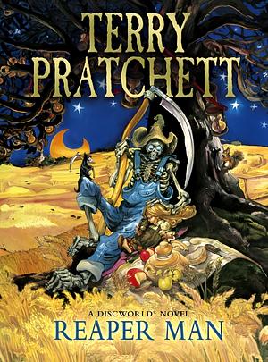 Reaper Man by Terry Pratchett