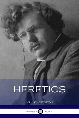 Heretics by G.K. Chesterton