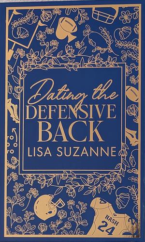 Dating the Defensive Back by Lisa Suzanne