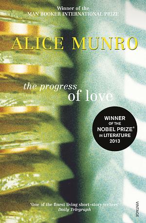 The Progress of Love by Alice Munro