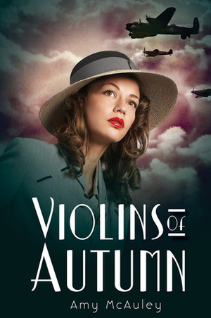 Violins of Autumn by Amy McAuley