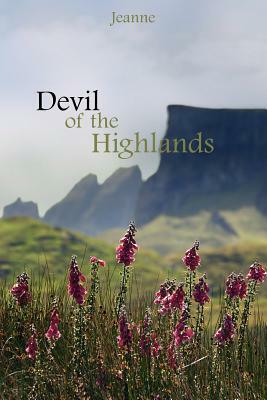 Devil of the Highlands by Jeanne