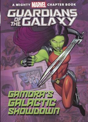 Guardians of the Galaxy: Gamora's Galactic Showdown! by Brandon T. Snider