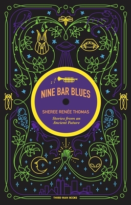 Nine Bar Blues by Sheree Renée Thomas