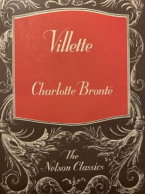 Villette  by Charlotte Brontë