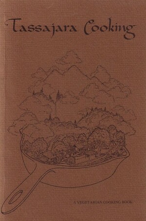 Tassajara Cooking by Edward Espe Brown