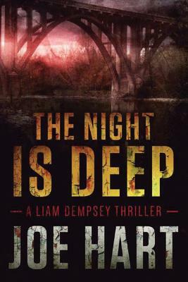 The Night Is Deep by Joe Hart