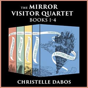 The Mirror Visitor Quartet by Christelle Dabos