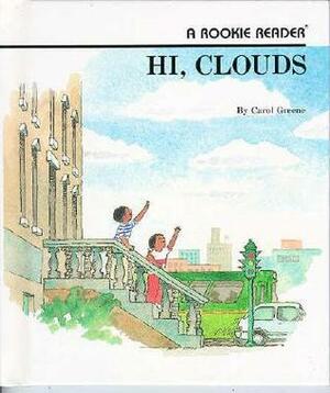 Hi, Clouds by Gene Sharp, Carol Greene