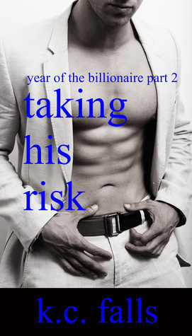 Taking His Risk by K.C. Falls