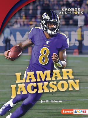 Lamar Jackson by Jon M. Fishman