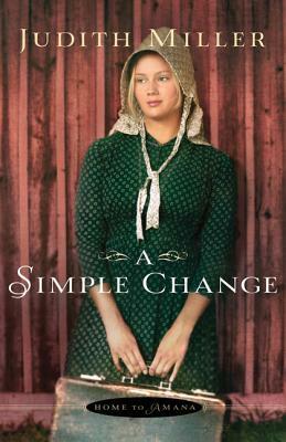 A Simple Change by Judith McCoy Miller