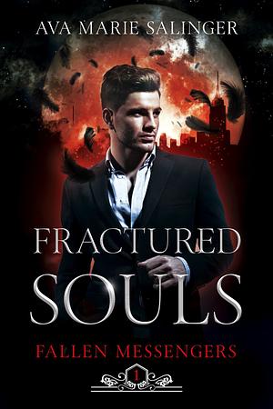 Fractured Souls by Ava Marie Salinger