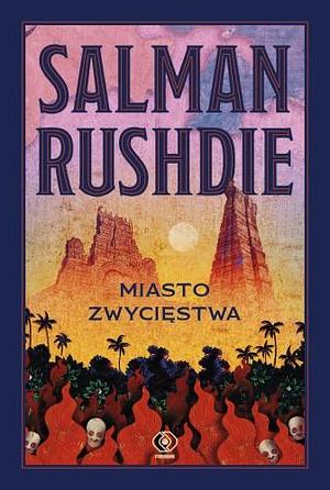 Miasto Zwycięstwa by Salman Rushdie