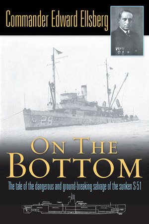 On the Bottom by Edward Ellsberg, Edward L. Beach