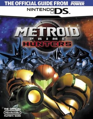 Official Nintendo Metroid Prime Hunters Player's Guide by Nintendo Power