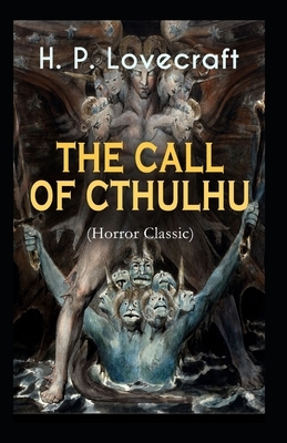 The Call of Cthulhu-Horror Classic(Annotated) by H.P. Lovecraft