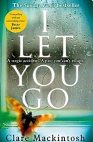 I Let You Go by Clare Mackintosh