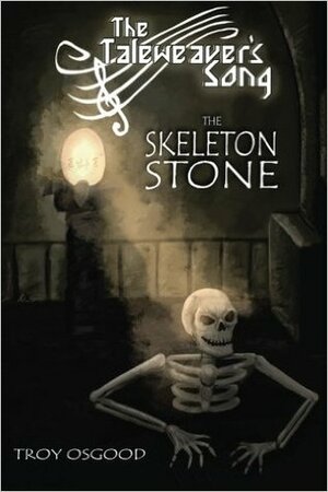 The Skeleton Stone by Troy Osgood