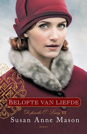 Belofte van liefde by Susan Anne Mason, Susan Anne Mason