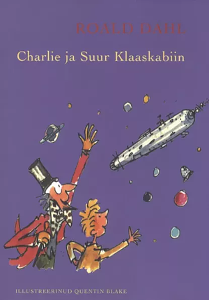 Charlie ja Suur Klaaskabiin by Roald Dahl