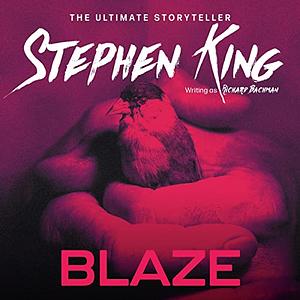 Blaze by Richard Bachman