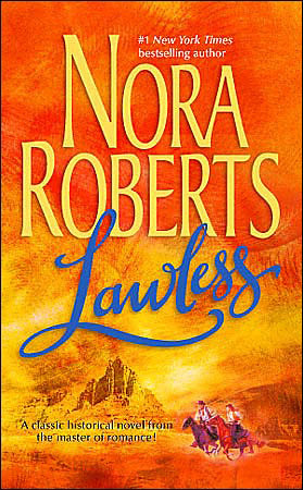 Lawless by Nora Roberts