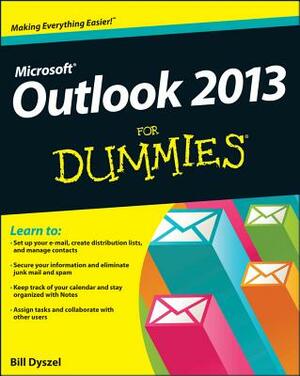 Outlook 2013 for Dummies by Bill Dyszel