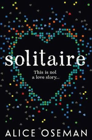 Solitaire by Alice Oseman