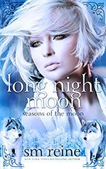Long Night Moon by S.M. Reine