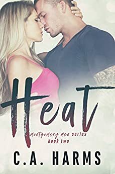 Heat by C.A. Harms