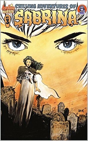 Chilling Adventures of Sabrina #3 by Roberto Aguirre-Sacasa, Robert Hack, Jack Morelli