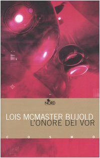 L'onore dei Vor by Lois McMaster Bujold
