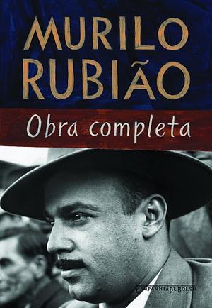 Murilo Rubião - obra completa by Murilo Rubião