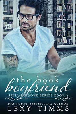 The Book Boyfriend by Lexy Timms