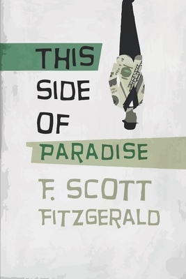 This Side of Paradise by F. Scott Fitzgerald