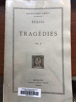 Tragèdies. Vol. II: Els set contra Tebes, Prometeu encadenat by Aeschylus