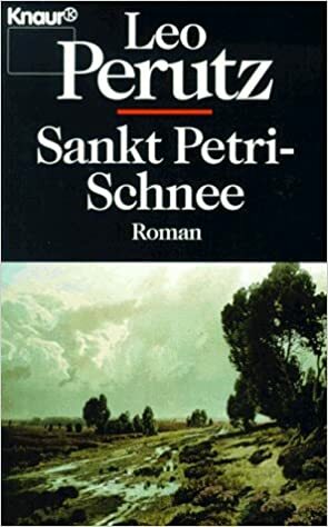 Sankt Petri-Schnee by Leo Perutz