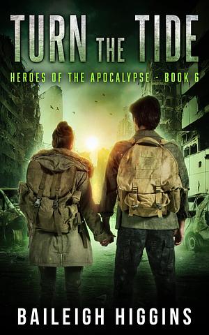 Turn the Tide by Baileigh Higgins, Baileigh Higgins