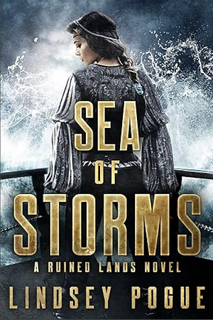 Sea of Storms by Lindsey Pogue