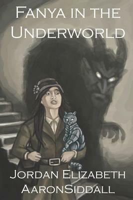 Fanya in the Underworld by Jordan Elizabeth