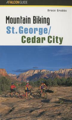 Mountain Biking St. George/Cedar City by Bruce Grubbs