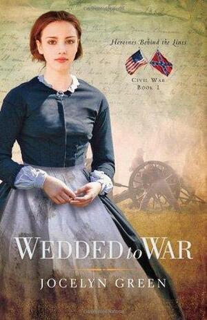 Wedded to War SAMPLER by Jocelyn Green