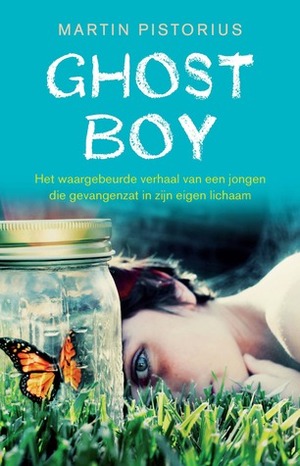 Ghost Boy by Martin Pistorius