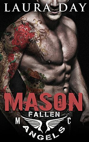 Mason: Fallen Angels MC by Laura Day