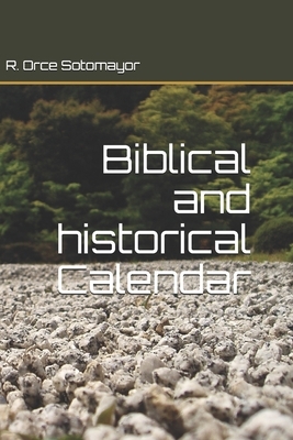 Biblical and historical Calendar by I. M. S., R. Orce Sotomayor