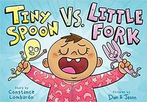Tiny Spoon vs. Little Fork by Constance Lombardo